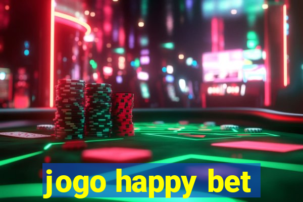 jogo happy bet